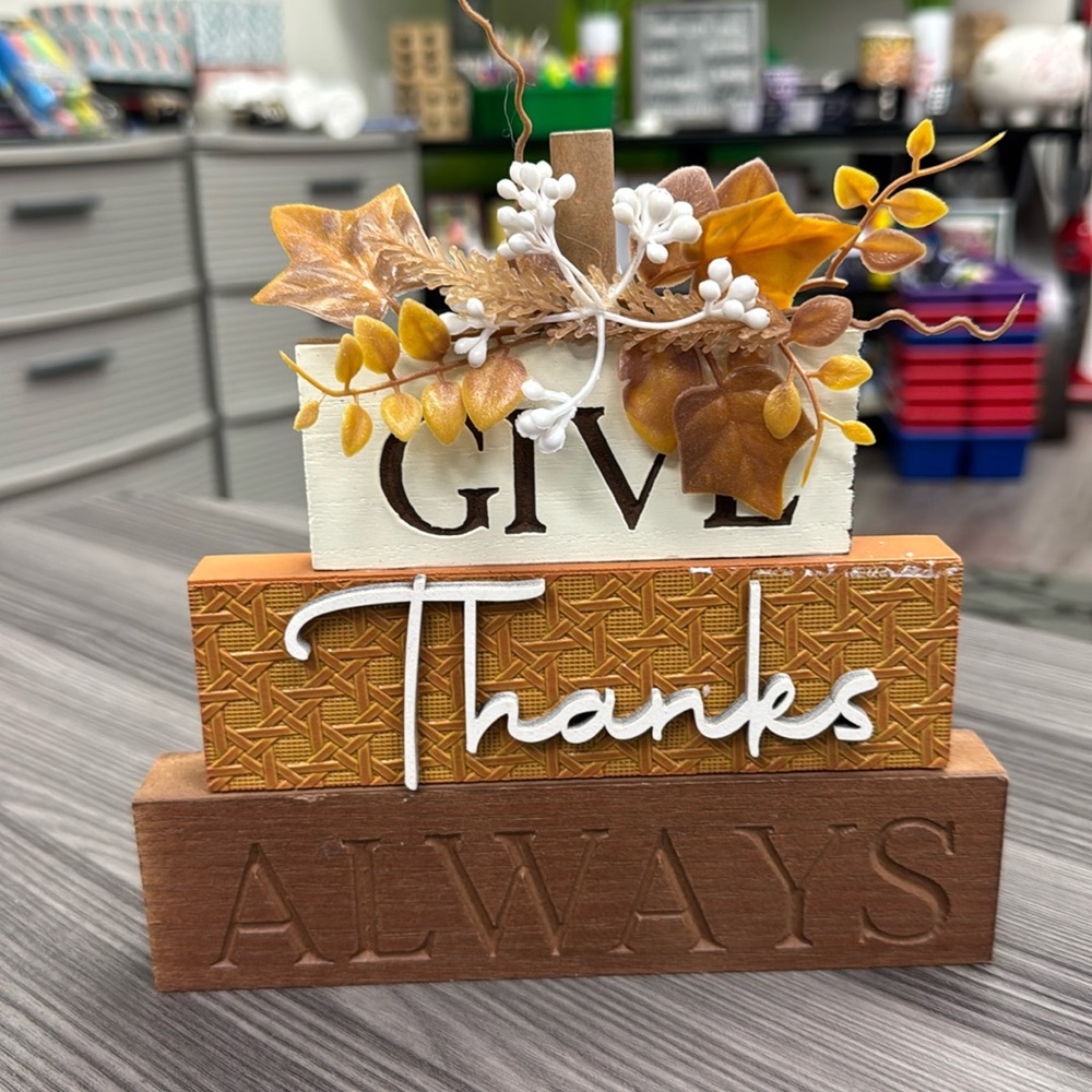 Give Thanks Always stacked wood decoration stacked wood decor for Fall season